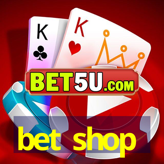 bet shop